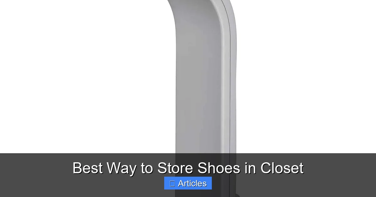 Best Way to Store Shoes in Closet