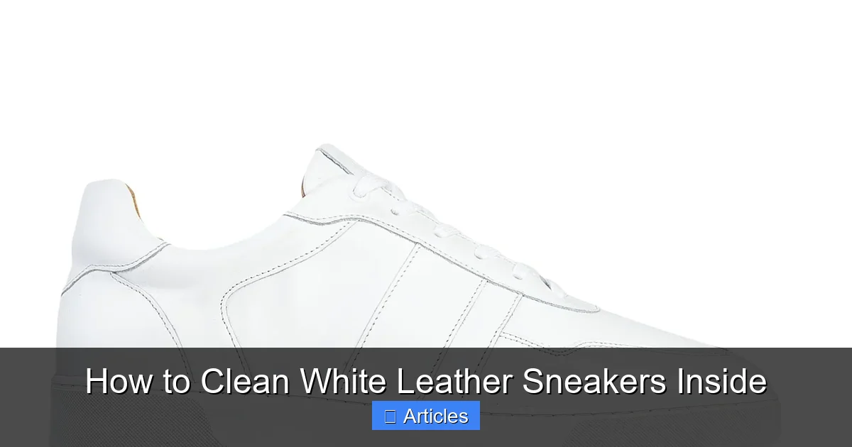 How to Clean White Leather Sneakers Inside