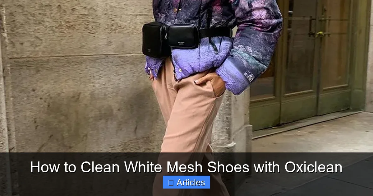 How to Clean White Mesh Shoes with Oxiclean